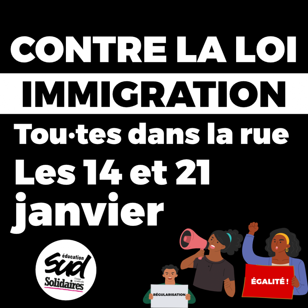 Loi immigration xénophobie d'État Dossier complet SUD éducation